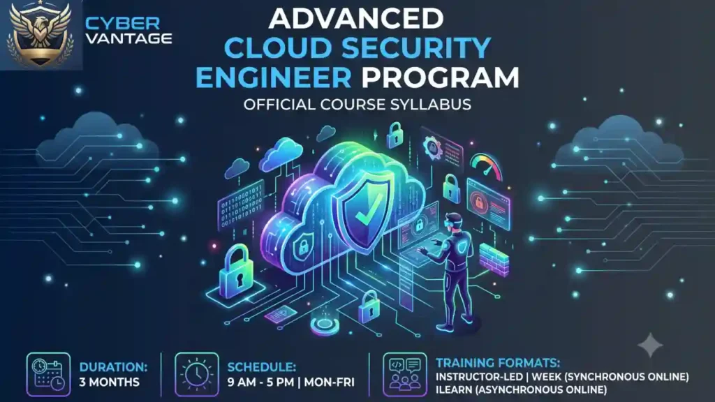 Course Syllabus: Advanced Cloud Security Engineer Program